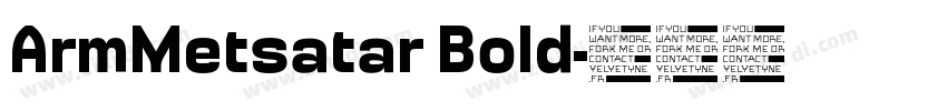 ArmMetsatar Bold字体转换
